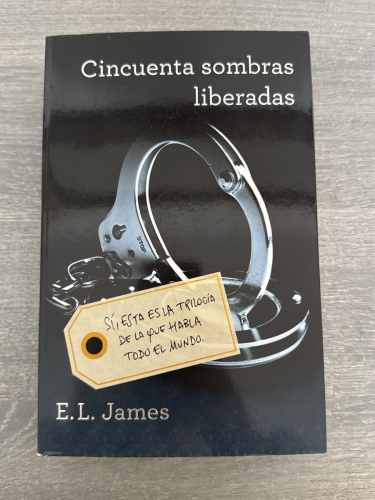 Portada del libro de Cincuenta sombras liberadas (Cincuenta sombras 3)