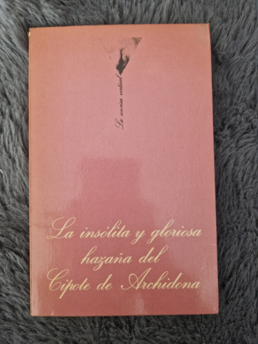 Portada del libro de La insólita y gloriosa hazaña del Cipote de Archidona