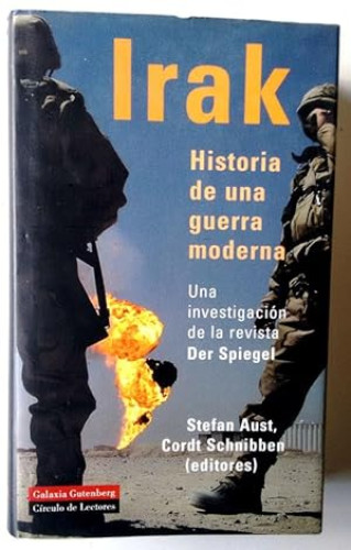 Portada del libro de IRAK. HISTORIA DE UNA GUERRA MODERNA