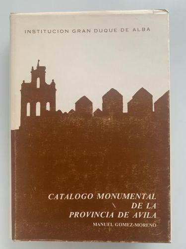 Portada del libro de CATÁLOGO MONUMENTAL DE LA PROVINCIA DE ÁVILA. LÁMINAS. Tomo II