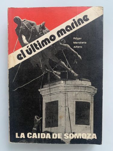 Portada del libro de EL ÚLTIMO MARINE. 1979 Año de la Liberación
