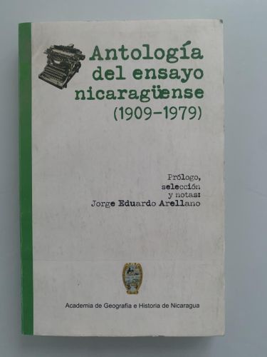Portada del libro de ANTOLOGÍA DEL ENSAYO NICARAGÜENSE (1909-1979)