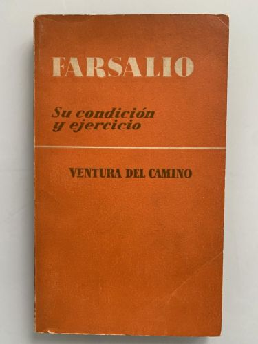 Portada del libro de FARSALIO. SU CONDICIÓN Y EJERCICIO.