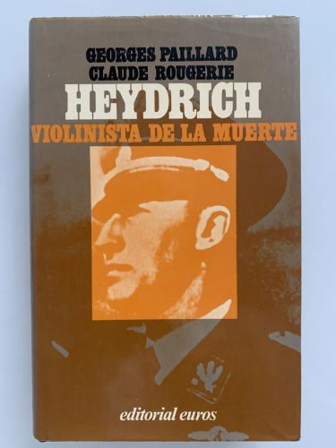 Portada del libro de HEYDRICH. VIOLINISTA DE LA MUERTE
