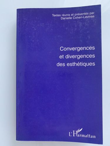 Portada del libro de CONVERGENCES ET DIVERGENCES DES ESTHÉTIQUES