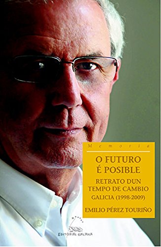 Portada del libro de Futuro e posible, o.retrato dun tempo de cambio.galicia(1998-2009