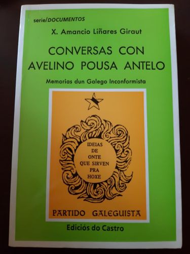 Portada del libro de Conversas con Avelino Pousa Antelo : memorias dun galego inconformista 