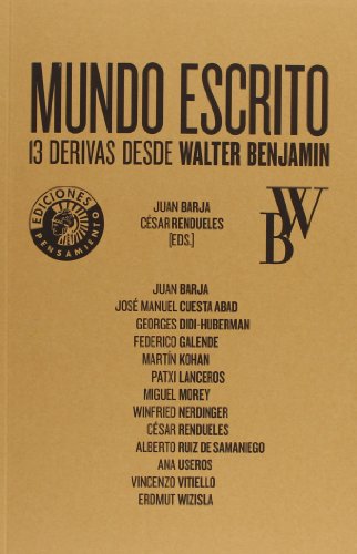 Portada del libro de Mundo escrito. 13 derivas desde Walter Benjamin