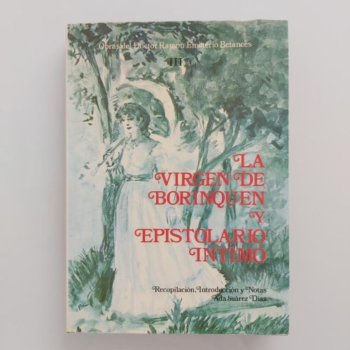 Portada del libro de LA VIRGEN DE BORINQUEN Y EPISTOLARIO ÍNTIMO