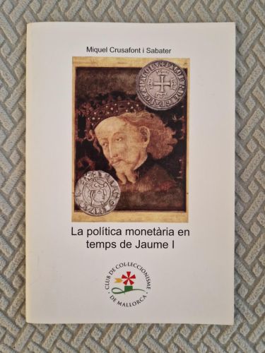 Portada del libro de La política monetària en temps de Jaume I