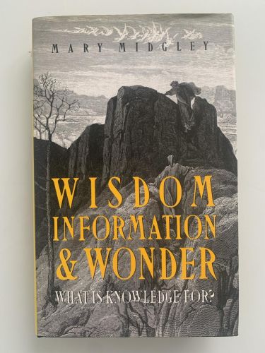 Portada del libro de WISDOM INFORMATION & WONDER. What is knowledge for?