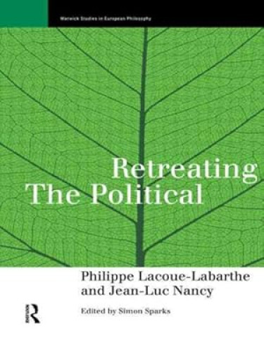 Portada del libro de Retreating the Political 