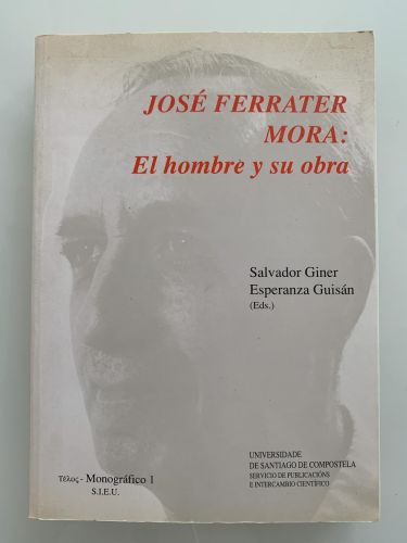 Portada del libro de JOSÉ FERRATER MORA: EL HOMBRE Y SU OBRA