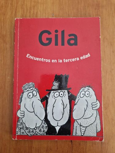 Portada del libro de Gila. Encuentros en la tercera edad