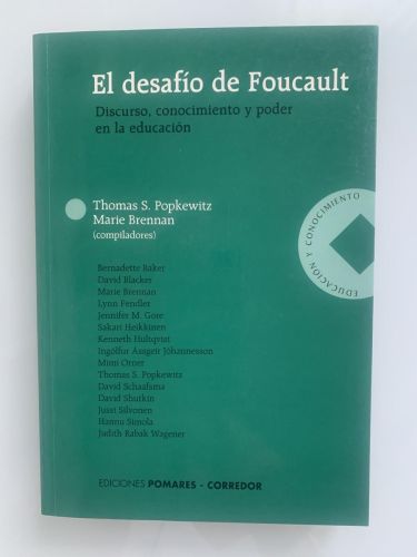 Portada del libro de EL DESAFÍO DE FOUCAULT. Discurso, conocimiento y poder en la educación