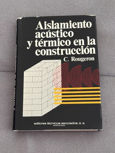 Portada del libro de Aislamiento acústico y térmico en la construcción