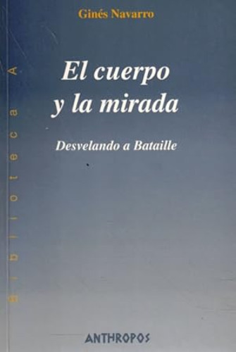 Portada del libro de CUERPO Y LA MIRADA