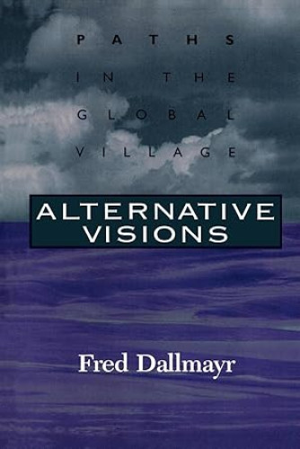 Portada del libro de ALTERNATIVE VISIONS: PATHS IN THE GLOBAL VILLAGE