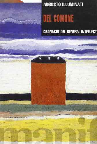 Portada del libro de DEL COMUNE. CRONACHE DEL GENERAL INTELLECT