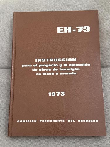 Portada del libro de EH-73 Instruccion para el Proyecto y la Ejecucion de Obras de Hormigon en Masa o Armado