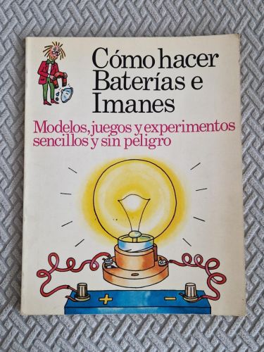 Portada del libro de Cómo hacer baterías e imanes
