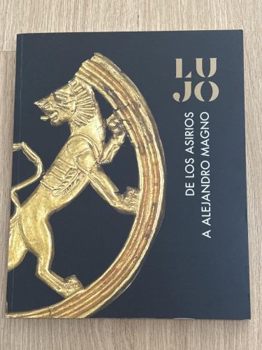 Portada del libro de Lujo. De los Asirios a Alejandro Magno