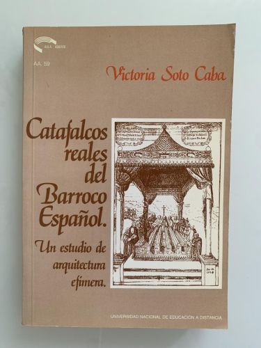 Portada del libro de CATAFALCOS REALES DEL BARROCO ESPAÑOL