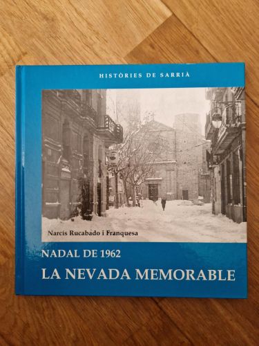 Portada del libro de Històries de Sarrià. Nadal 1962. La nevada memorable