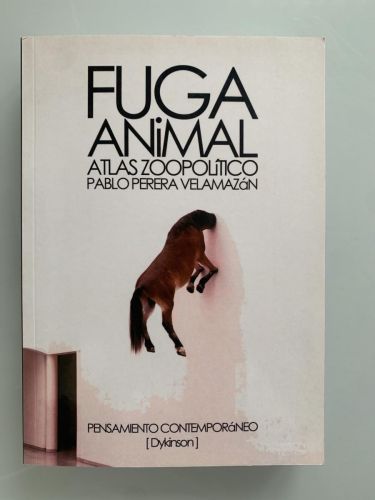 Portada del libro de FUGA ANIMAL. ATLAS ZOOPOLÍTICO