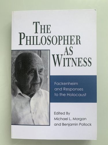 Portada del libro de THE PHILOSOPHER AS WITNESS: Fackenheim and Responses to the Holocaust