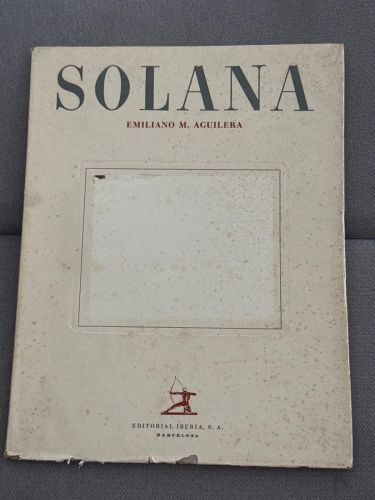 Portada del libro de José Gutiérrez Solana. Aspectos de su vida, su obra y su arte. 