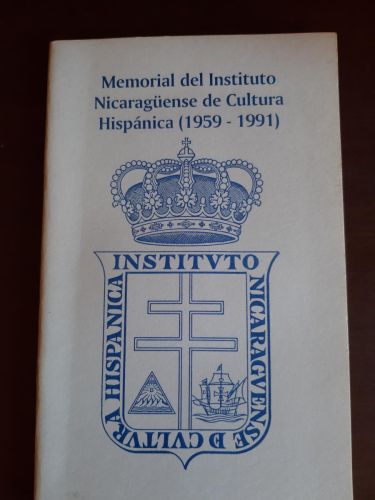 Portada del libro de MEMORIAL DEL INSTITUTO NICARAGUENSE DE CULTURA HISPÁNICA (1959-1991)