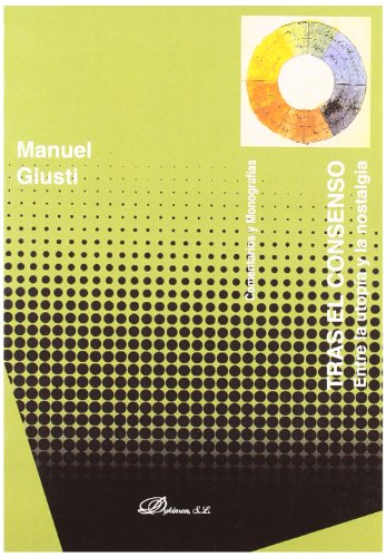 Portada del libro de Tras el consenso. Entre la utopía y la nostalgia