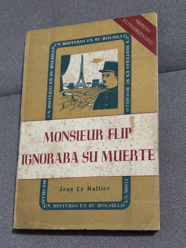 Portada del libro de Monsieur Flip ignoraba su muerte