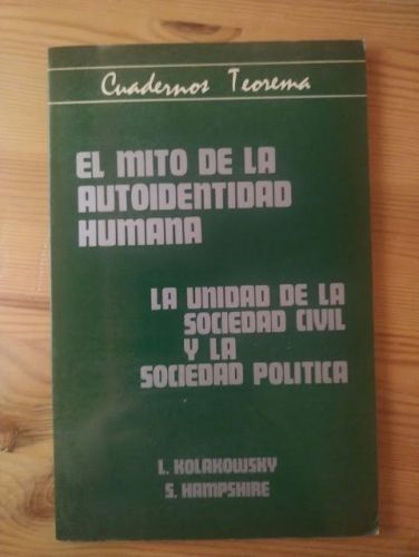 Portada del libro de EL MITO DE LA AUTOIDENTIDAD HUMANA. LA UNIDAD DE LA SOCIEDAD CIVIL Y LA SOCIEDAAD POLÍTICA.