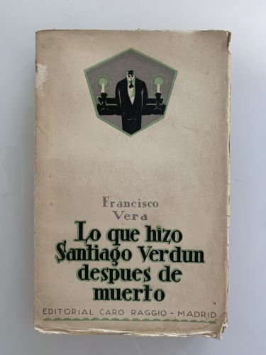 Portada del libro de LO QUE HIZO SANTIAGO VERDUN DESPUÉS DE MUERTO