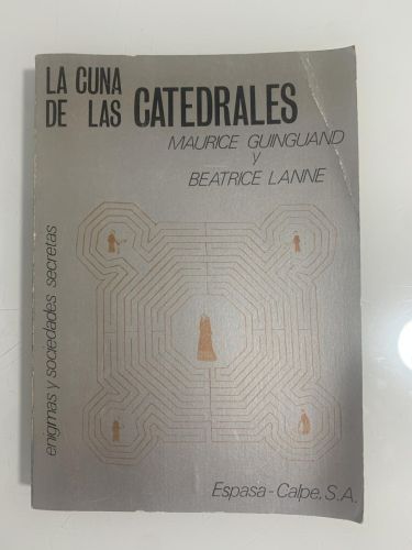 Portada del libro de LA CUNA DE LAS CATEDRALES