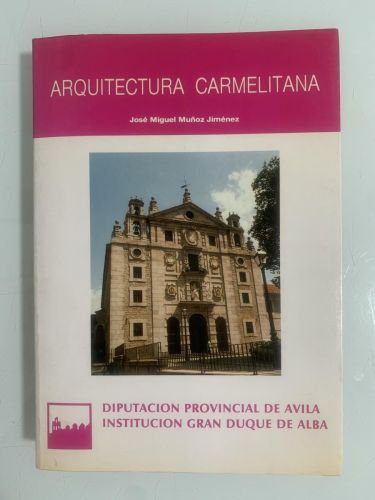 Portada del libro de ARQUITECTURA CARMELITANA