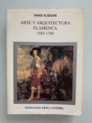 Portada del libro de ARTE Y ARQUITECTURA FLAMENCA, 1585-1700