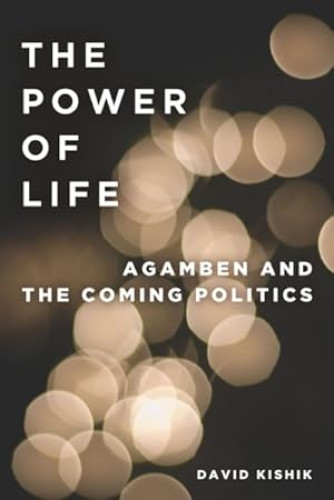 Portada del libro de THE POWER OF LIFE. Agamben and the coming politics