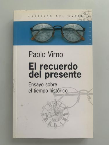 Portada del libro de EL RECUERDO DEL PRESENTE. Ensayo sobre el tiempo histórico