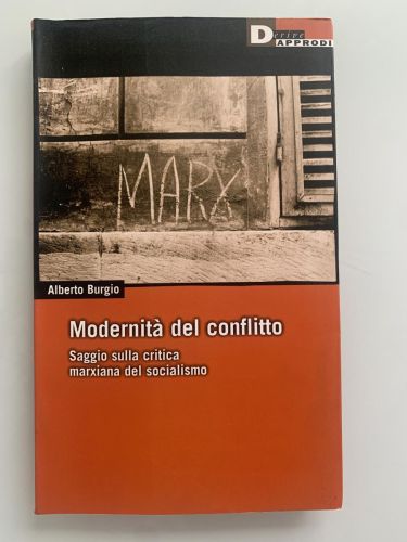 Portada del libro de MODERNITÀ DEL CONFLITTO. Saggio sulla critica marxiana del socialismo