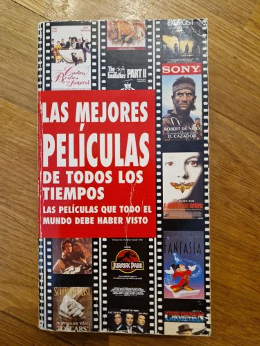Portada del libro de Las mejores películas de todos los tiempos. Las películas que todo el mundo debe haber visto