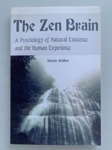 Portada del libro de THE ZEN BRAIN. A Psychology of Natural Existence and The Human Experience