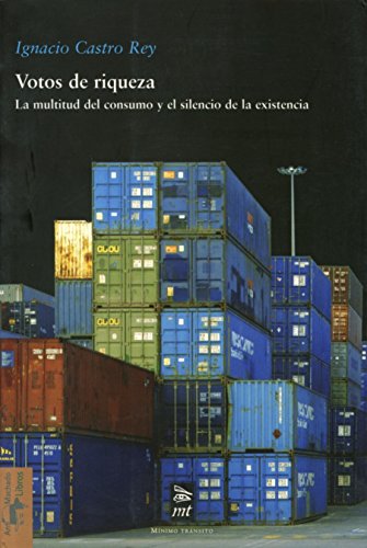 Portada del libro de Votos de riqueza: La multitud del consumo y el silencio de la existencia