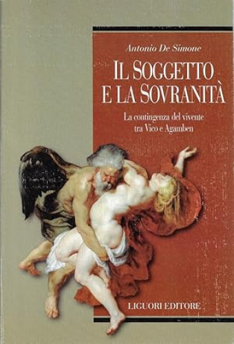 Portada del libro de Il soggetto e la sovranità. La contingenza del vivente tra Vico e Agamben