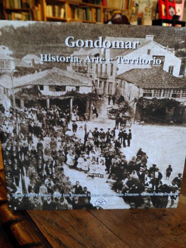Portada del libro de GONDOMAR. Historia, Arte e Territorio