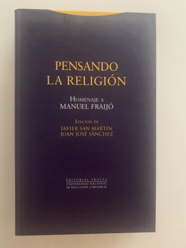 Portada del libro de PENSANDO LA RELIGIÓN (Homenaje a MANUEL FRAIJÓ)