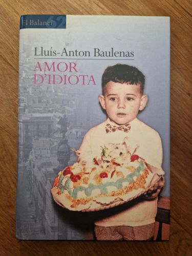 Portada del libro de Amor d'idiota