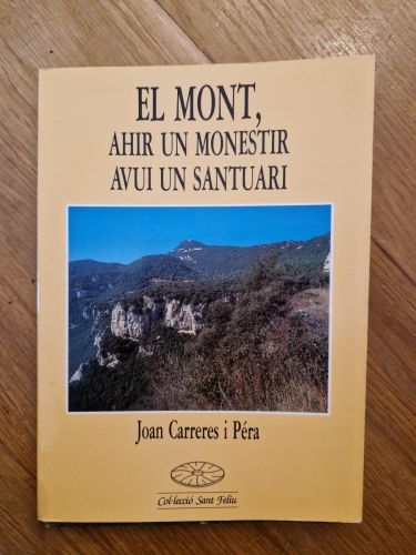 Portada del libro de El Mont, ahir un monestir, avui un santuari